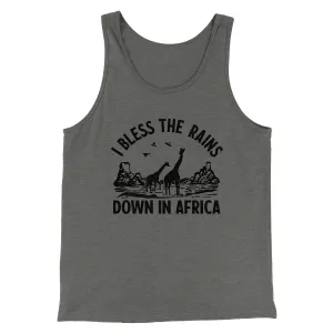 I Bless The Rains Down In Africa Men/Unisex Tank