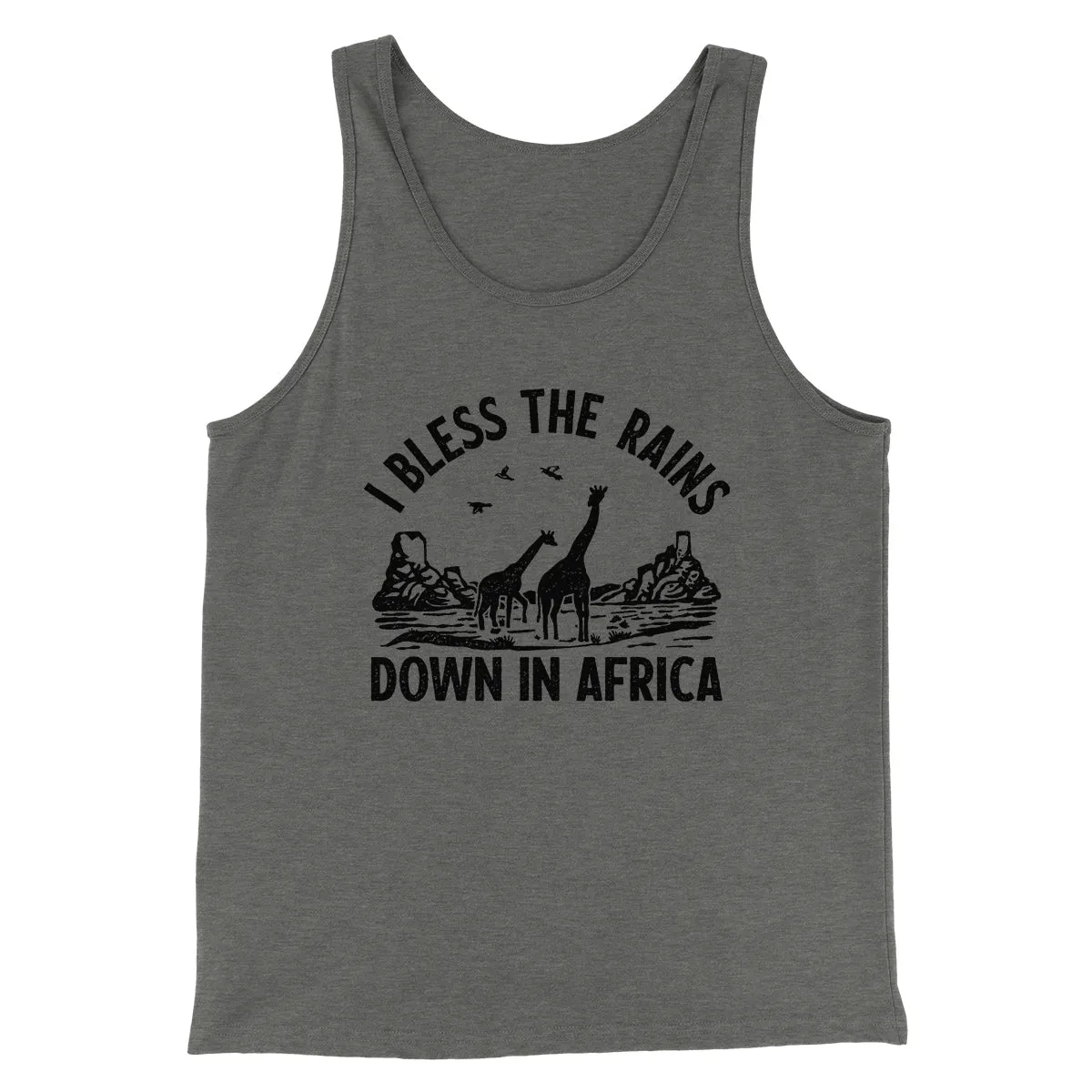 I Bless The Rains Down In Africa Men/Unisex Tank