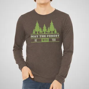 May the Forest Be With You - Adult Unisex Long Sleeve Tee
