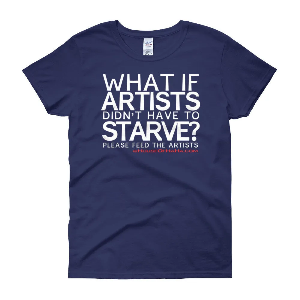 Starving Artists Fitted T-Shirt