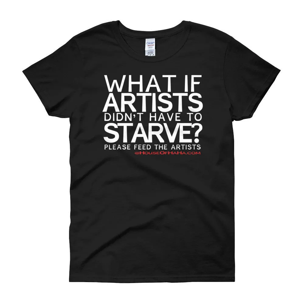 Starving Artists Fitted T-Shirt